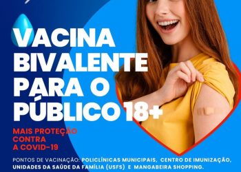 João Pessoa intensifica vacinação com dose bivalente para pessoas acima de 18 anos