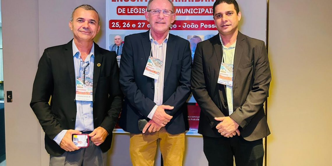 Presidente da Câmara de Pedras de Fogo representa o Poder Legislativo no Encontro Paraibano de Legisladores Municipais
