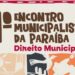 OAB,TCE e Famup realizam Encontro Municipalista da Paraíba nesta terça em Campina Grande